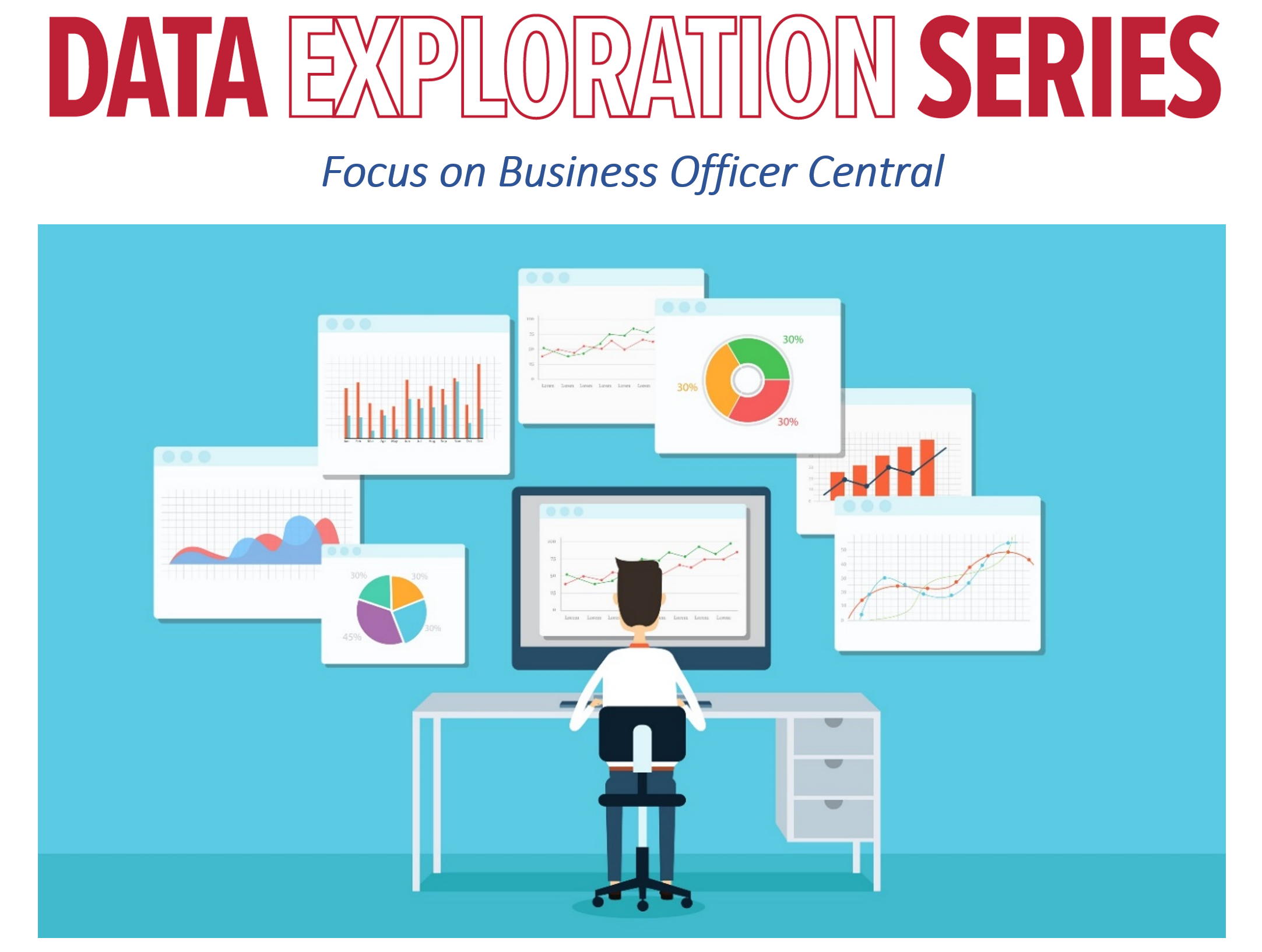 Coming January 20: Data Exploration Series | Focus on Business Officer ...