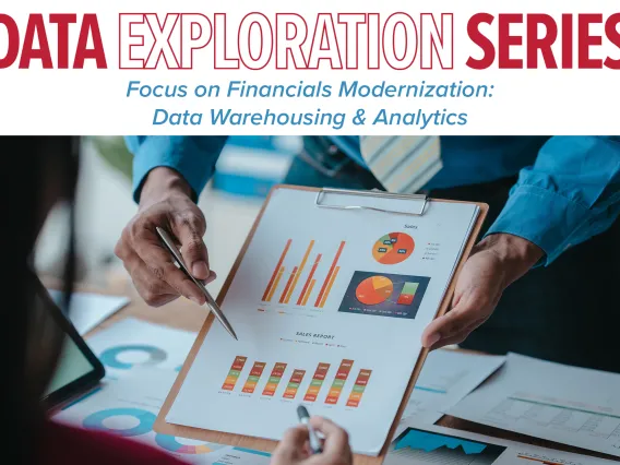 Banner image for Data Exploration Series | Focus on Financials Modernization showing people looking at financial reports.